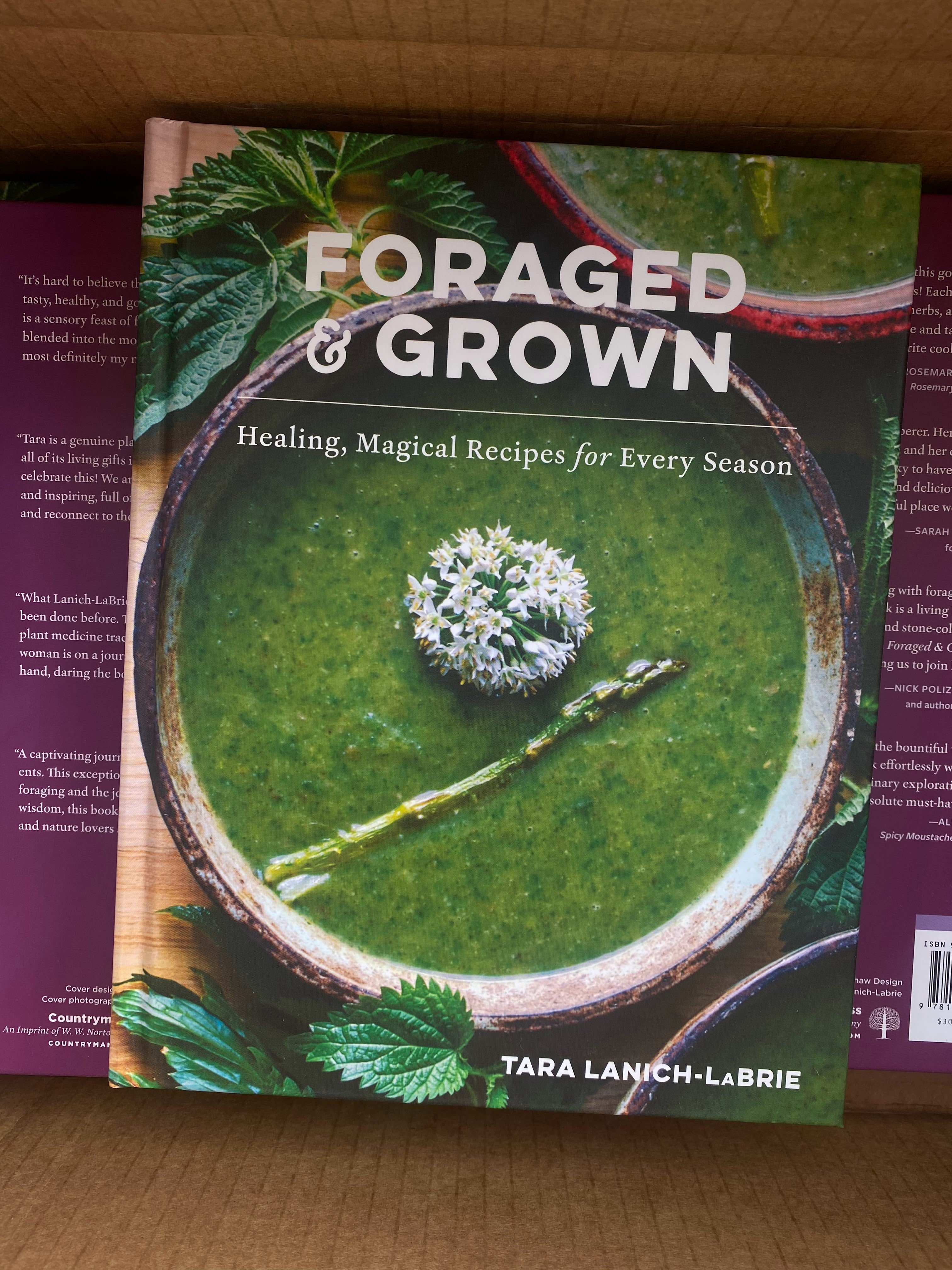 Foraged & Grown: Healing, Magical Recipes for Every Season