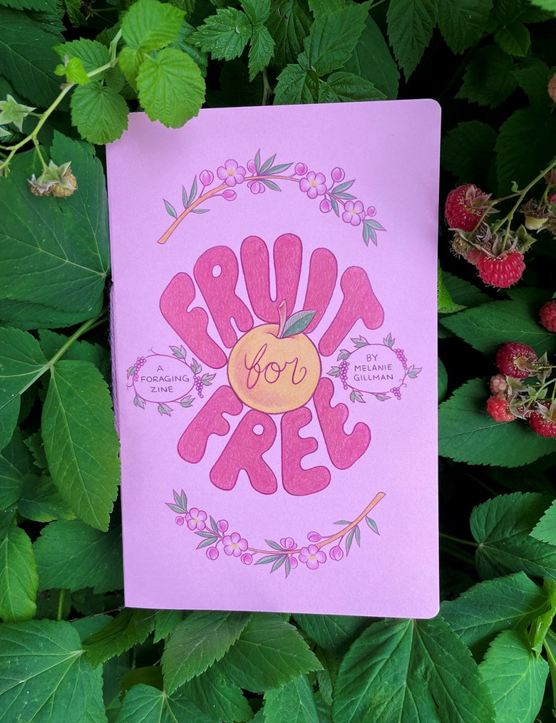 Fruit for Free Zine