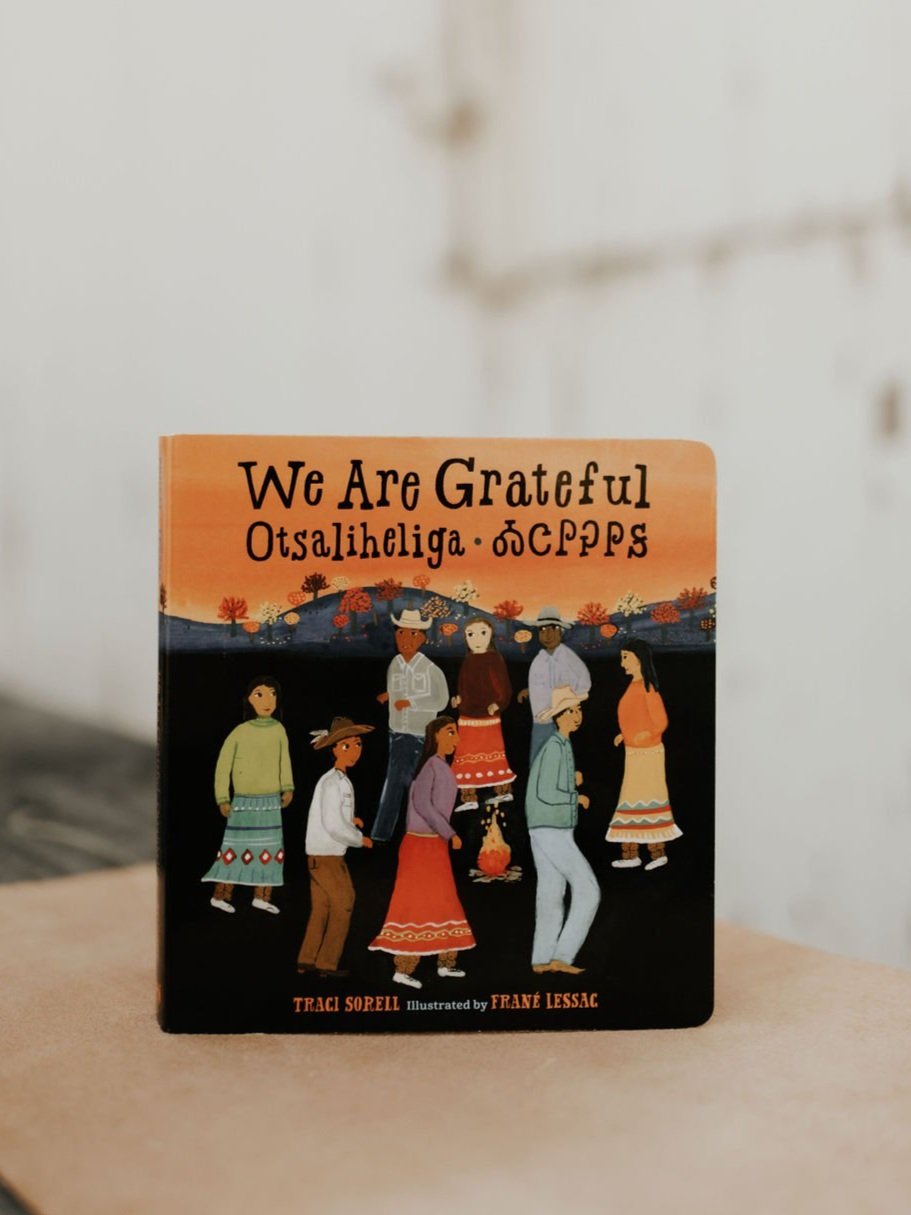 We Are Grateful: Otsaliheliga - Board Book